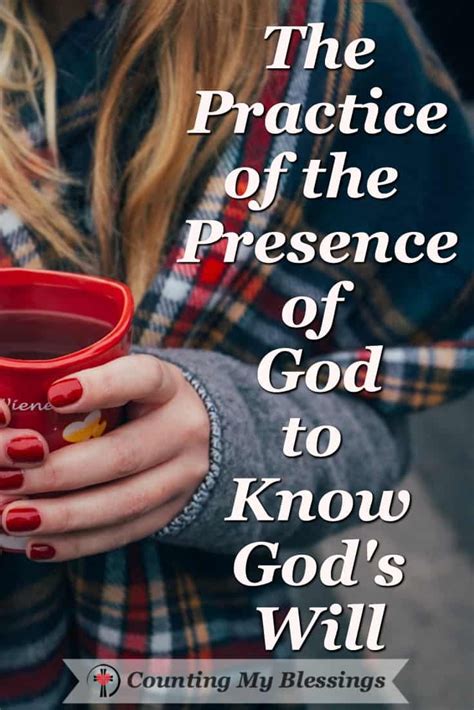 The Practice Of The Presence Of God To Know Gods Will Counting My