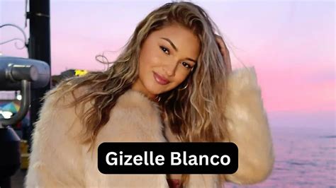 Gizelle Blanco Bio Husband Wiki Boyfriend Age Real Name