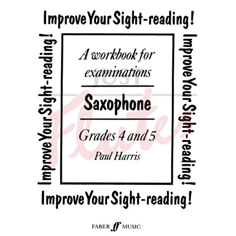 Improve Your Sight-Reading! Grades 4-5 for Alto Saxophone - P. Harris
