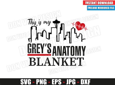 Greys Anatomy Seattle Skyline Blanket Svg Png Tv Show Logo Heartbeat