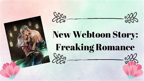 8 new super interesting webtoons released on webtoonupdates!! Webtoon: Freaking Romance episode 1 - YouTube