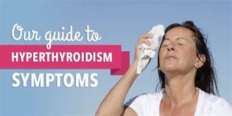 Our Guide To Hyperthyroidism Symptoms Hormonemds