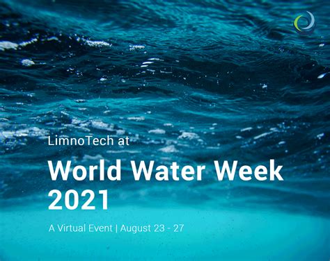 Looking Ahead To World Water Week 2021 Limnotech