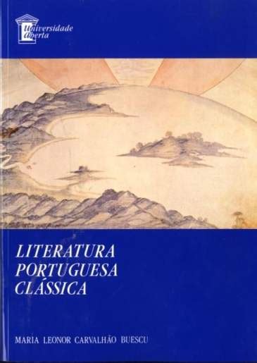 Literatura Portuguesa Clássica De Maria Leonor Carvalhão Buescu Isbn