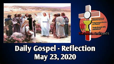 Daily Gospel Reflection May Youtube