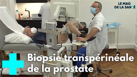Prostate Une Biopsie Moins Risqu E Le Magazine De La Sant Youtube