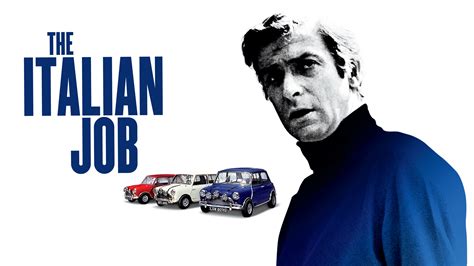 The Italian Job 1969 Watch Full Movie On Paramount Plus