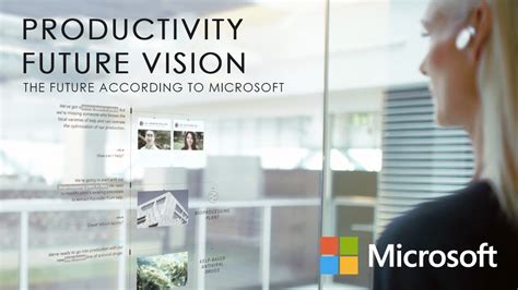 The Future According To Microsoft Productivity Future Vision 2020