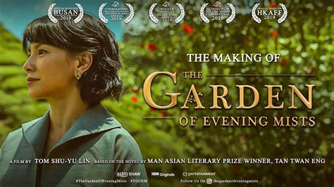 The Making Of The Garden Of Evening Mists Youtube