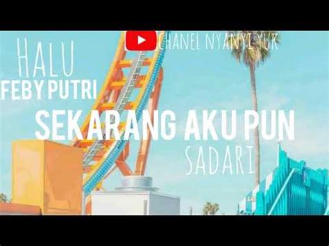 lirik lagu halu - YouTube