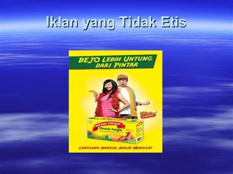 Dalam bisnis diatur beberapa kode etik yang harus diterapkan seperti kode etik sumber daya manusia, kode etik pemasaran, kode etik keuangan, dan sebagainya yang harus dipenuhi oleh semua pebisnis demi kesuksesan bisnis tersebut. Pelanggaran Etika Bisnis Dalam Iklan - Cute766