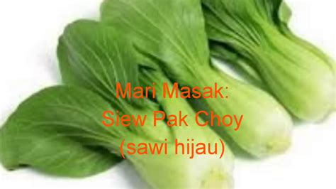 We did not find results for: Resepi Sayur Goreng Siew Pak Choy (Sawi Hijau) - YouTube