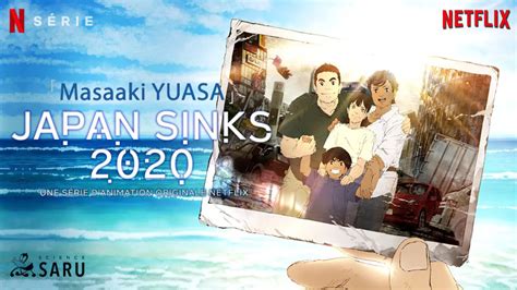 Japan Sinks 2020 Le Nouvel Animé De Masaaki Yuasa Sur Netflix Actus