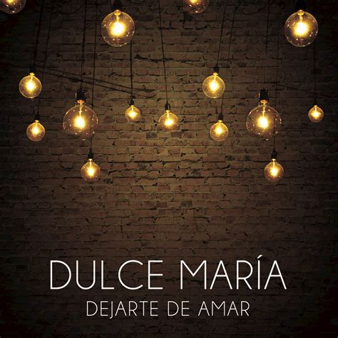 Release Dejarte de amar by Dulce María Cover art MusicBrainz