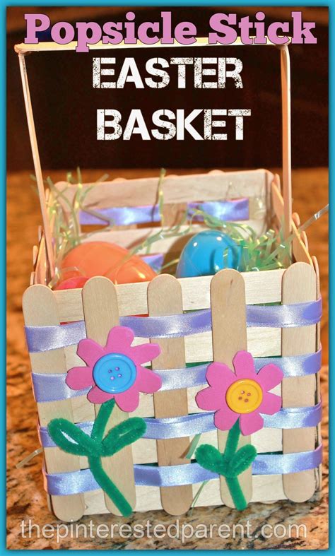 Craft Stick Easter Basket The Pinterested Parent In 2020 Easter Basket Diy Easy Easter