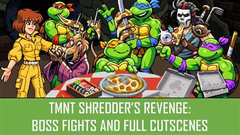Tmnt Shredders Revenge All Boss Fights And Cinematic Cutscenes Hd Youtube