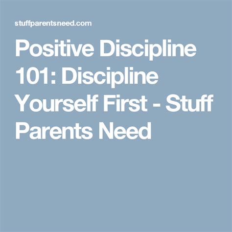 Positive Discipline 101 Discipline Yourself First Positive