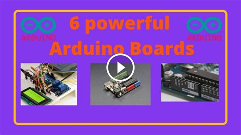 The Most 6 Powerful Arduino Boards