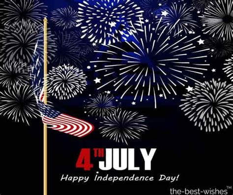 The Best Wishes For Fourth Of July Messages Quotes And Images Happy