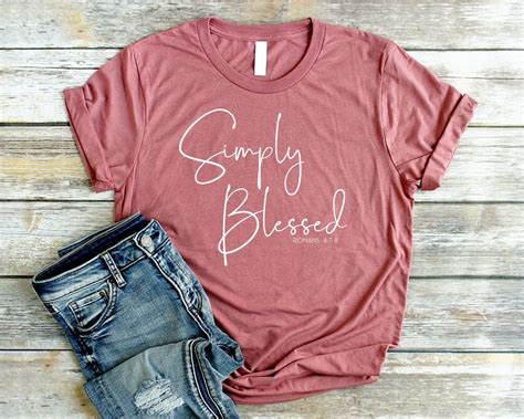 Simply Blessed Shirt Unisex Christian T Shirts Women Blessed Etsy