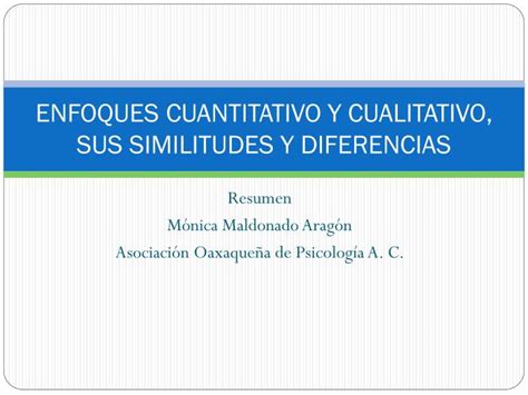 Ppt Enfoques Cuantitativo Y Cualitativo Sus Similitudes Y Diferencias Powerpoint Presentation