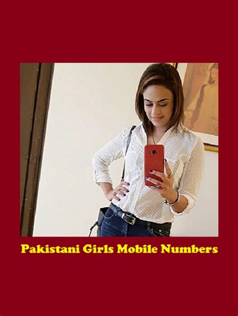 pakistani girls mobile numbers for android apk download