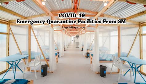 Covid 19 Emergency Quarantine Facilities Sm Foundation Metro Manila