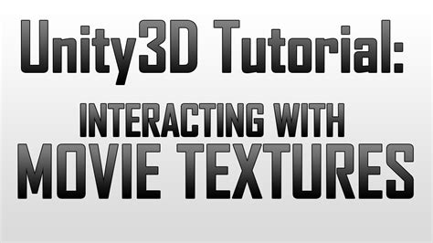 Unity 4 Interacting With Movietextures Youtube