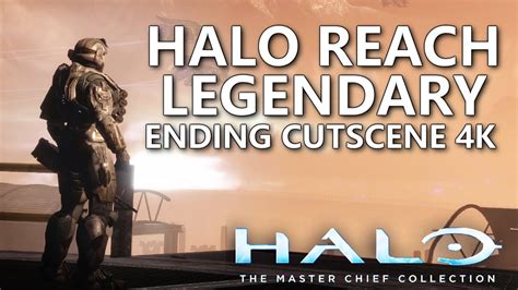 Halo Reach Pc 4k Legendary Ending Cutscene Halo Masterchief