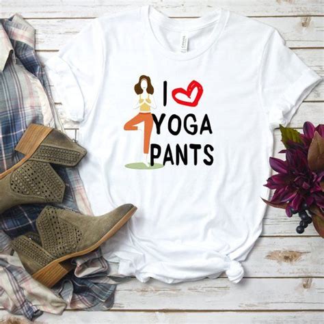 Yoga Apparel Yoga Pose I Love Yoga Pants Namastay Yoga T For