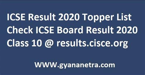Icse Result Topper List Check Icse Board Result Class Results Cisce Org Gyananetra