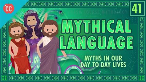 Mythical Language And Idiom Crash Course World Mythology 41 World