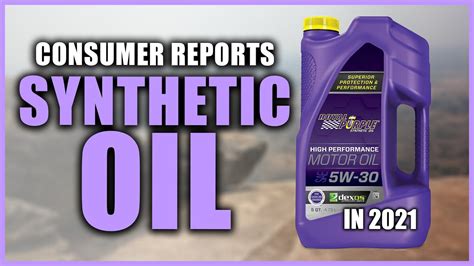 Best Synthetic Oil Consumer Reports Can You Use Regular Oil After