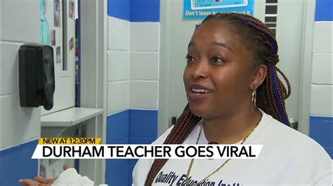Durham Teacher Goes Viral For Uplifting Students Through Positive
