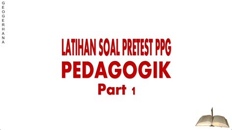 Latihan Soal Pretest Ppg Pedagogik Part 1 Youtube