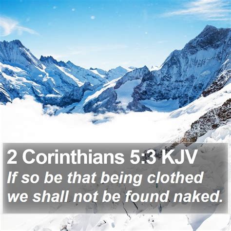 Corinthians Kjv If So Be That Being Clothed We Shall Not Be Found
