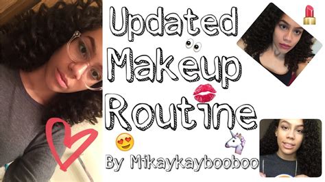 Updated Makeup Routine 2 Youtube