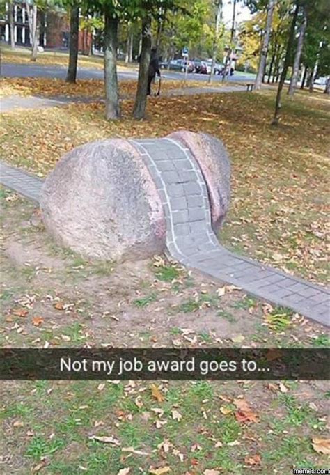 Not My Job Award Goes To