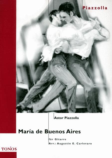Maria De Buenos Aires By Astor Piazzolla 1921 1992 Sheet Music For
