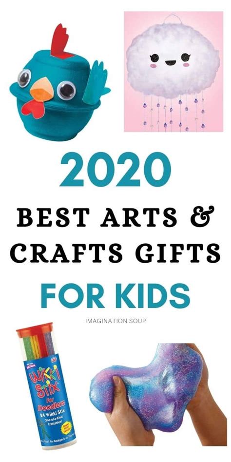 2020 Best Arts And Crafts Ts For Creative Kids Imagination Soup
