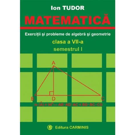 Matematica Exercitii Si Probleme De Algebra Si Geometrie Clasa 7