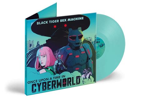 Pre Order Black Tiger Sex Machine Once Upon A Time In Cyberworld