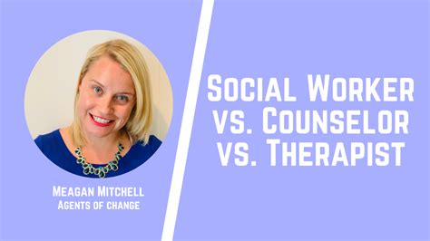 Social Worker Vs Counselor Vs Therapist Similarities And Differences