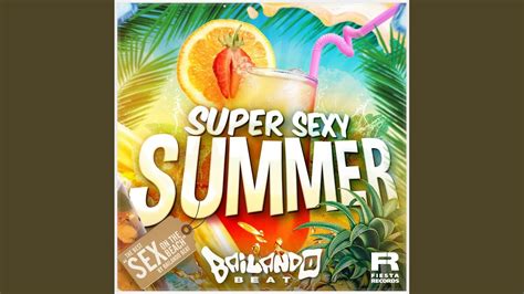 Super Sexy Summer Youtube