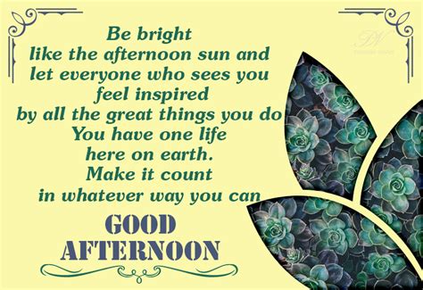 Be Bright Like The Afternoon Sun Good Afternoon Premium Wishes