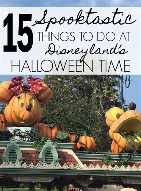 15 Spooktastic Things To Do At Disneyland Halloween Time Disneyland