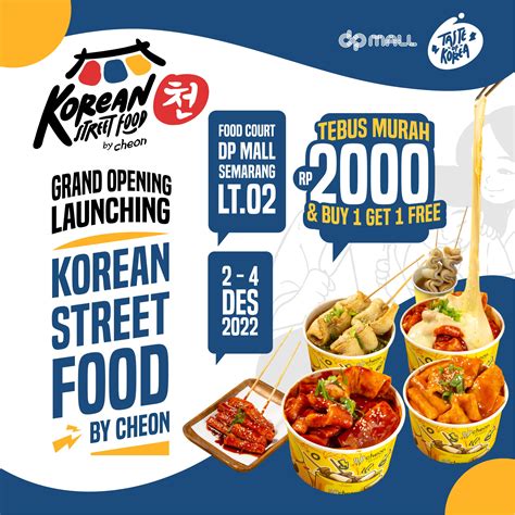 Grand Opening Korean Street Food by Cheon DP Mall Semarang