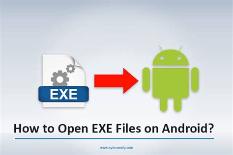 How To Open Exe Files On Android Simple And Easy Guide