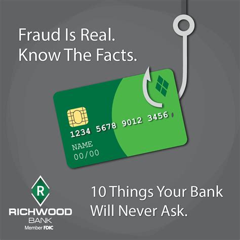 10 Things Your Bank Will Never Ask Richwood Bank