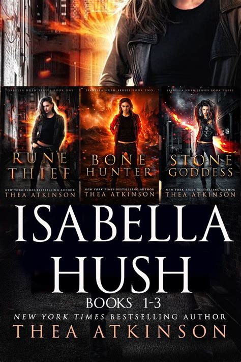 Isabella Hush Series Box Set Books 1 3 Names Isabella And I Steal